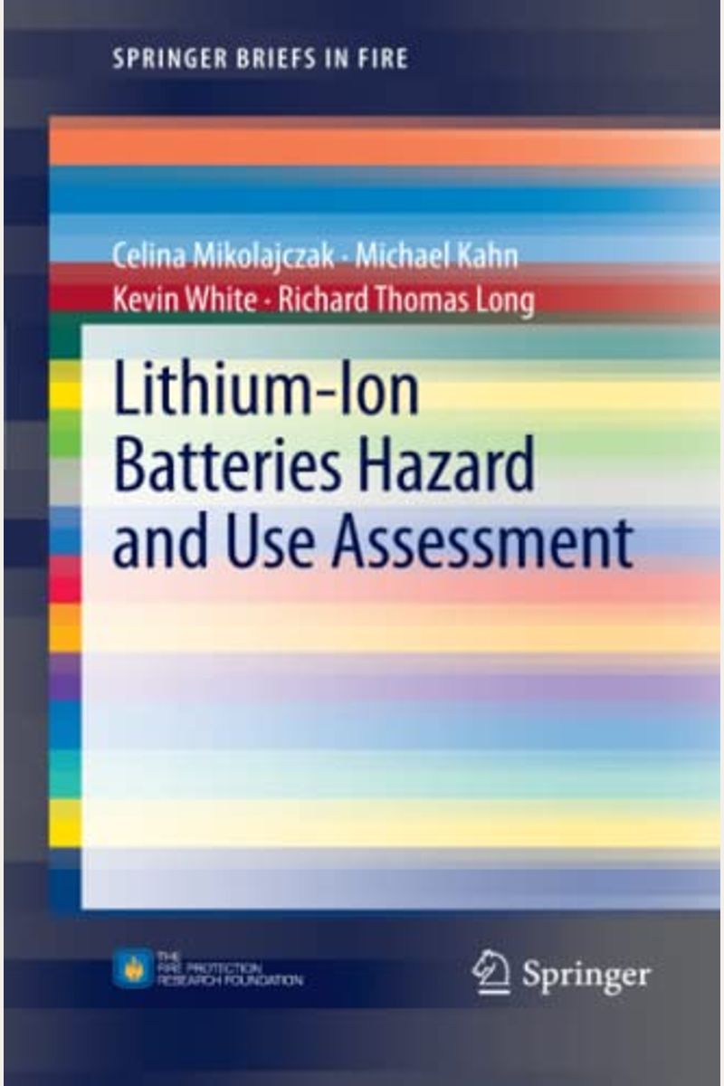 Lithium-Ion Batteries Hazard And Use Assessment