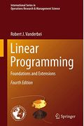 Linear Programming: Foundations And Extensions
