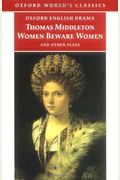 Women Beware Women And Other Plays