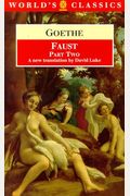 Faust: Part Two (The World's Classics) (Pt. 2)