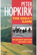 The Great Game: On Secret Service in High Asia
