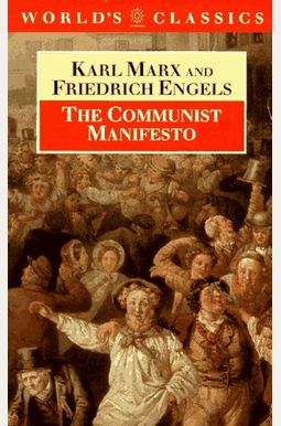 The Communist Manifesto The Communist Manifesto