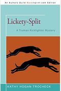 Lickety-Split: A Truman Kicklighter Mystery