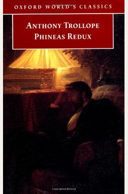 Phineas Redux (Oxford World's Classics) Phineas Redux (Oxford World's Classics)