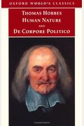 Human Nature and De Corpore Politico (Oxford World's Classics)