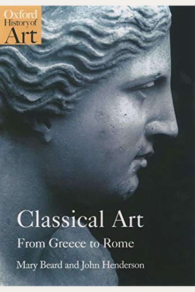 Classical Art: From Greece To Rome