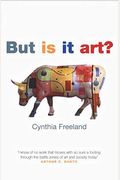 But Is It Art?: An Introduction To Art Theory