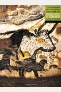 The Oxford Illustrated History Of Prehistoric Europe