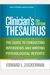 Clinician's Thesaurus: The Guide To Conducting Interviews And Writing Psychological Reports