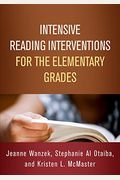 Intensive Reading Interventions for the Elementary Grades