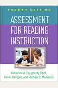 Assessment For Reading Instruction, Fourth Edition