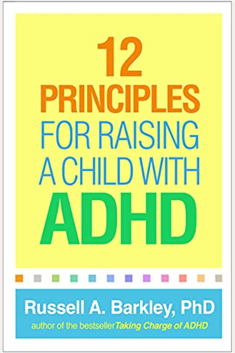 12 Principles For Raising A Child With Adhd