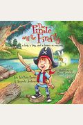 The Pirate And The Firefly: A Boy, A Bug, And A Lesson In Wisdom (Firefly Chronicles)