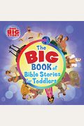 The Big Book Of Bible Stories For Toddlers