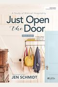 Just Open The Door - Leader Kit: A Study Of Biblical Hospitality