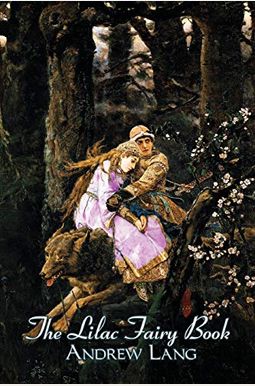 The Lilac Fairy Book The Lilac Fairy Book