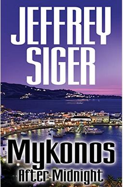 Mykonos After Midnight Mykonos After Midnight