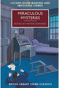 Miraculous Mysteries: Locked Room Mysteries and Impossible Crimes
