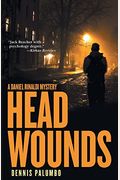 Head Wounds: A Daniel Rinaldi Mystery (Daniel Rinaldi Series, Book 5)