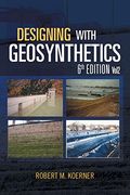 Designing With Geosynthetics - 6th Edition; Vol2