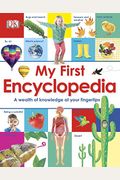 My First Encyclopedia: A Wealth Of Knowledge At Your Fingertips