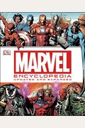 Marvel Encyclopedia: The Definitive Guide To The Characters Of The Marvel Universe