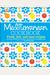 Mediterranean Cookbook: Fresh, Fast, And Easy Recipes From Spain, Provence, And Tuscany To North Africa
