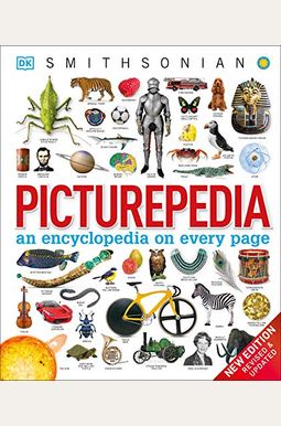 Picturepedia, Second Edition: An Encyclopedia on Every Page Picturepedia, Second Edition: An Encyclopedia on Every Page