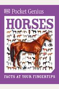 Pocket Genius: Horses: Facts At Your Fingertips