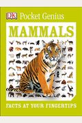 Pocket Genius: Mammals: Facts At Your Fingertips