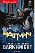 Dk Adventures: Dc Comics: Batman: Adventures Of The Dark Knight