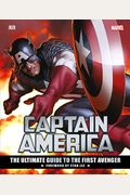 Marvel's Captain America: The Ultimate Guide To The First Avenger