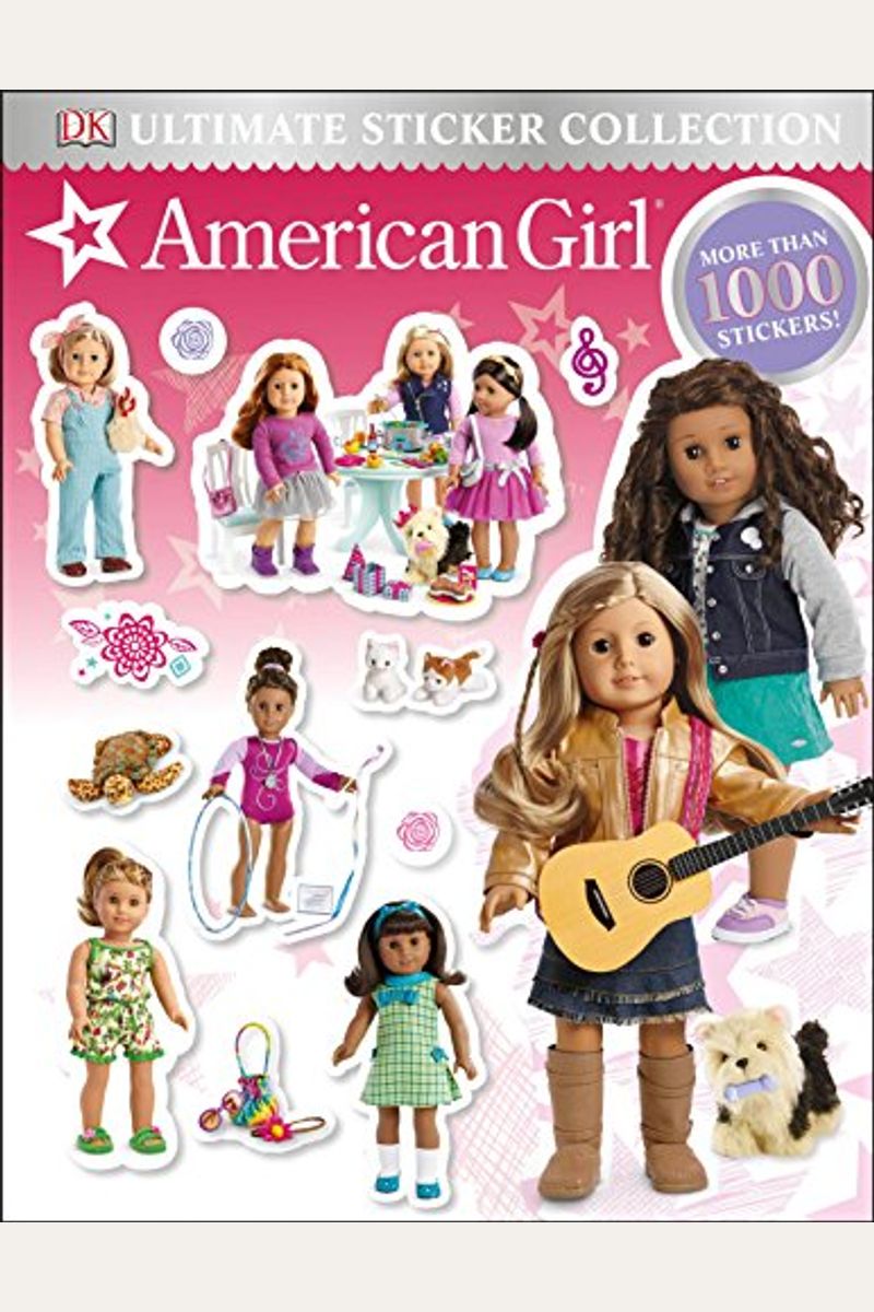 Buy Ultimate Sticker Collection American Girl Book By Dk
