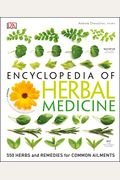 Encyclopedia Of Herbal Medicine