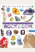 The Rock And Gem Book: And Other Treasures Of The Natural World