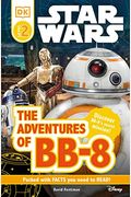 DK Readers L2: Star Wars: The Adventures of Bb-8: Discover Bb-8's Secret Mission