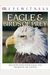 Eyewitness Eagle And Birds Of Prey: Discover The World Of Birds Of Prey--How They Grow, Fly, Live, And Hunt
