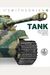 Tank: The Definitive Visual History Of Armored Vehicles