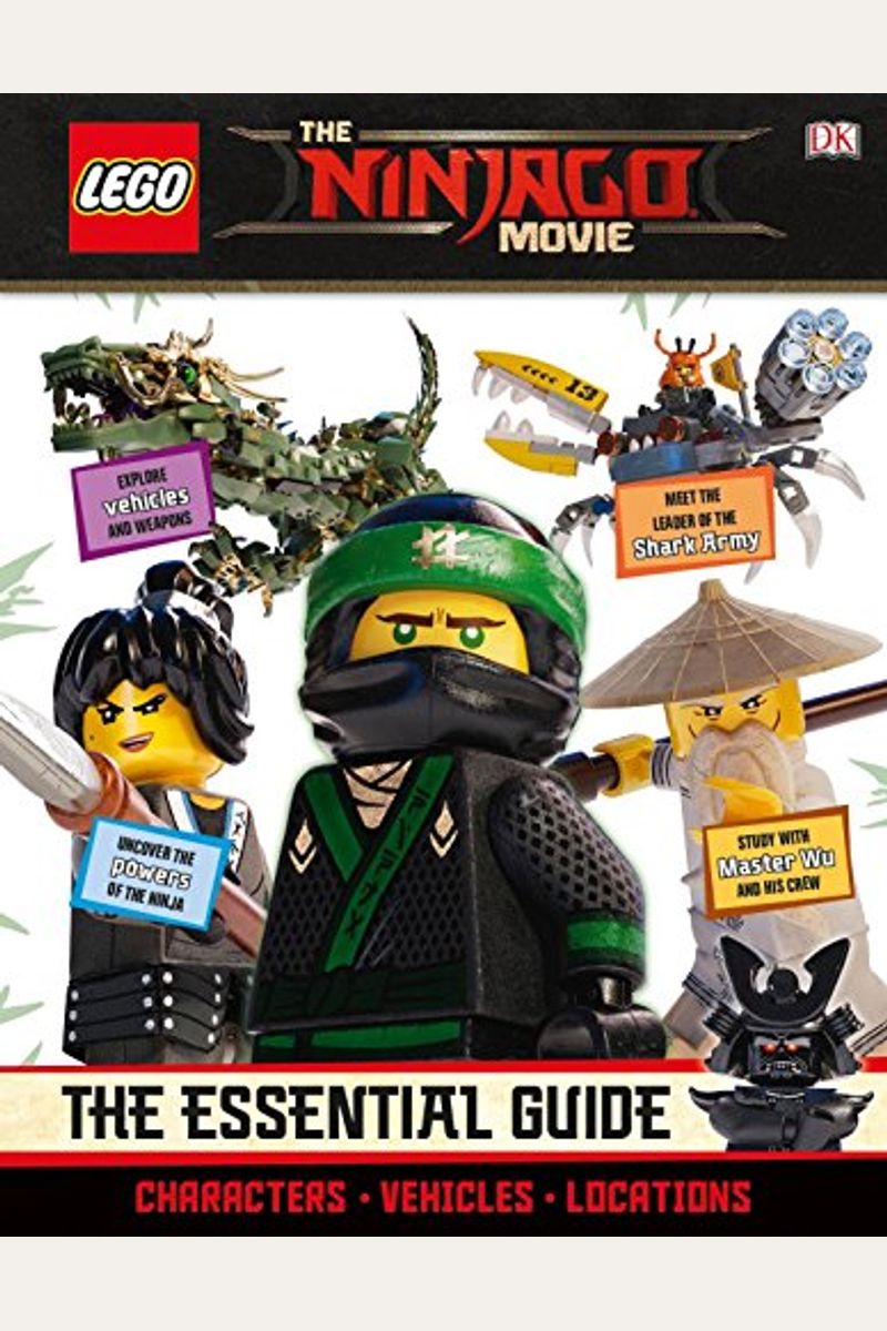 The LegoÂ® NinjagoÂ® Movieâ„¢ The Essential Guide