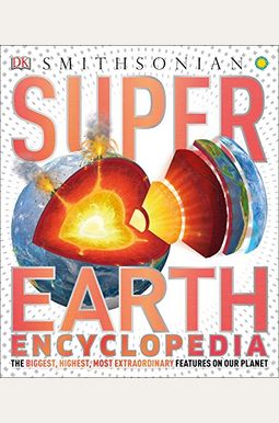 Super Earth Encyclopedia Super Earth Encyclopedia