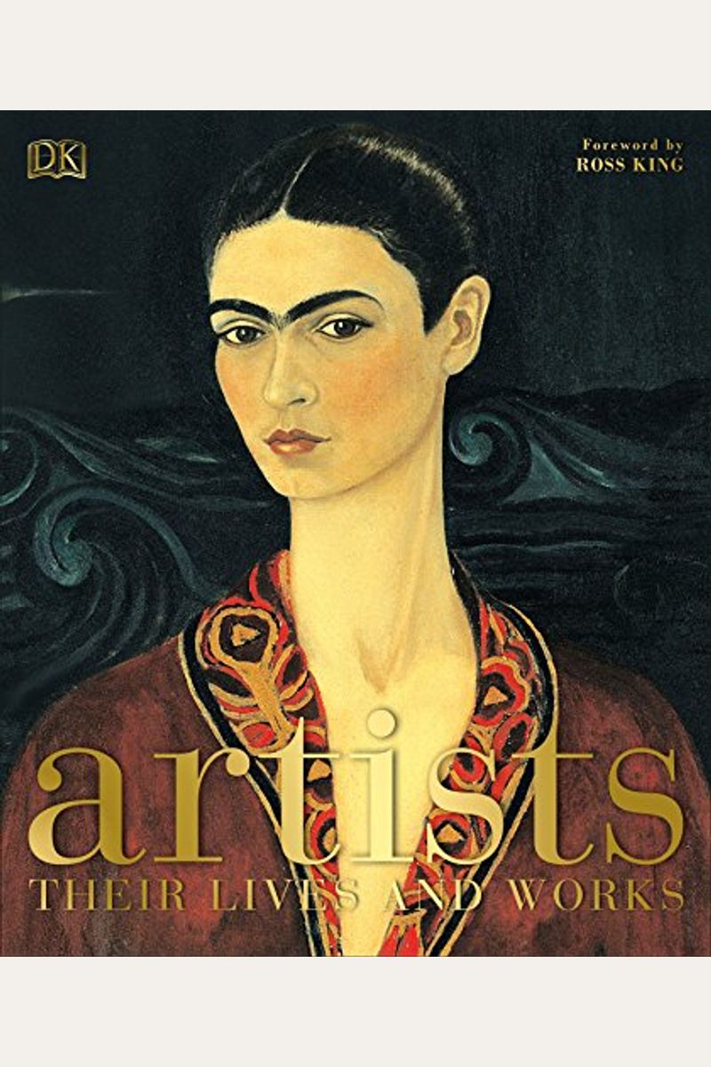 Artists: Their Lives And Works