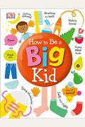 How To Be A Big Kid