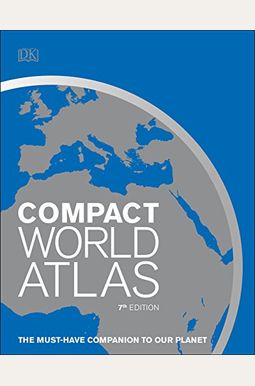 Compact World Atlas, 7th Edition Compact World Atlas, 7th Edition