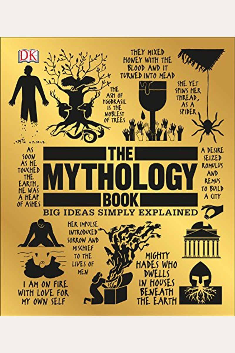 The Mythology Book: Big Ideas Simply Explained