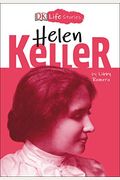 Dk Life Stories: Helen Keller