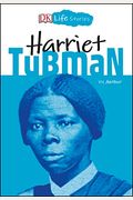 Dk Life Stories: Harriet Tubman