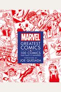 Marvel Greatest Comics: 100 Comics That Built a Universe