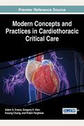 Modern Concepts And Practices In Cardiothoracic Critical Care