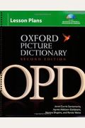 Oxford Picture Dictionary Lesson Plans With Audio Cds (3): Instructor Planning Resource (Book, Cds, Cd-Rom) For Multilevel Listening And Pronunciation