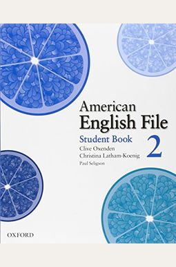American English File 2 Student Book American English File 2 Student Book